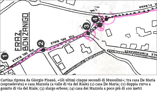 Cartina ripresa da Giorgio Pisanò, «Gli ultimi cinque secondi di Mussolini» Edizioni Il Saggiatore 1996; qui sotto, tra casa De Maria (sopraelevata) e casa Mazzola (a valle di via del Riale) (1) casa De Maria; (2) doppia curva a gomito di via del Riale; (3) slargo erboso; (4) casa dei Mazzola a poco più di 100 metri; Mazzola.jpg